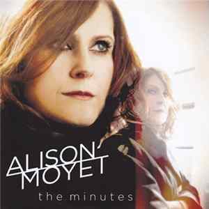 Alison Moyet - The Minutes FLAC