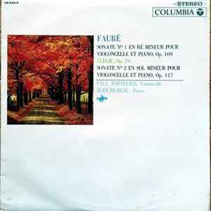 Fauré - Paul Tortelier, Jean Hubeau - Sonate N° 1 En Re Mineur Pour Violoncelle Et Piano, Op. 109 / Élégie, Op. 24 / Sonate N° 2 En Sol Mineur Pour Violoncelle Et Piano, Op. 117 FLAC