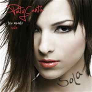 Paty Cantú - Me Quedo Sola FLAC