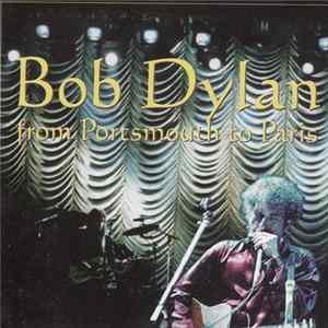 Bob Dylan - From Portsmouth To Paris FLAC