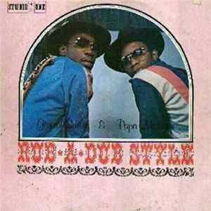 General Smilie & Papa Michigan - Rub-A-Dub Style FLAC