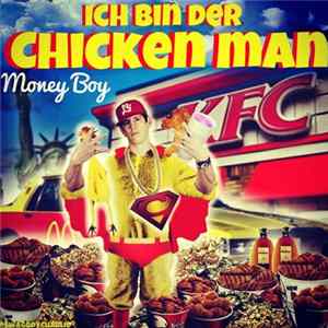 Money Boy - Ich Bin Der Chicken Man FLAC