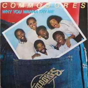 Commodores - Why You Wanna Try Me Baby / Celebrate FLAC