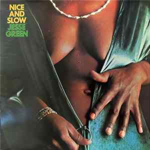 Jesse Green - Nice And Slow FLAC