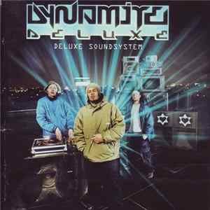 Dynamite Deluxe - Deluxe Soundsystem FLAC