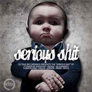 Various - Serious Shit FLAC