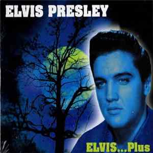Elvis Presley - Elvis...Plus FLAC