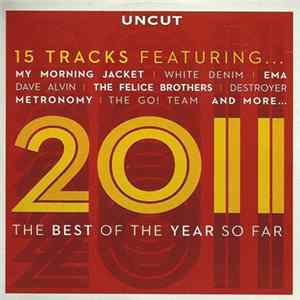Various - 2011 (The Best Of The Year So Far) FLAC