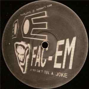 Spiral Tribe - Fac'em If They Can't Tek A Joke FLAC