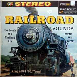 No Artist - Railroad: Sounds Of A Vanishing Era FLAC