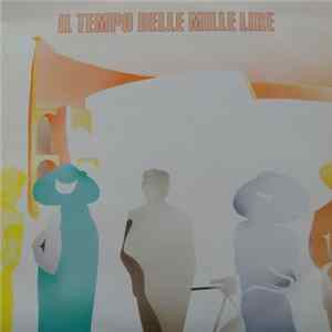 Various - Il Tempo Delle Mille Lire (L'Economia Italiana Nelle Canzoni 1919-1939) FLAC