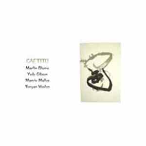 Martin Blume, Yedo Gibson, Marcio Mattos, Veryan Weston - Caetitu FLAC