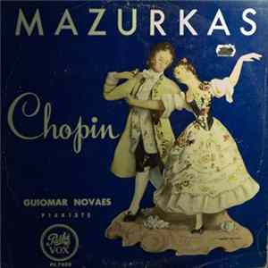 Chopin, Guiomar Novaes - Mazurkas FLAC