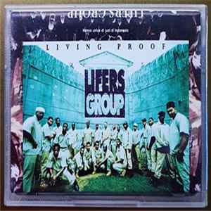 Lifers Group - Living Proof FLAC