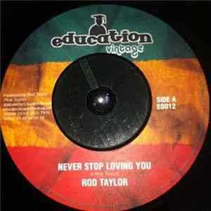 Rod Taylor - Never Stop Loving You FLAC