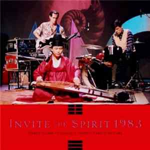 Henry Kaiser / Charles K. Noyes / Sang-Won Park - Invite The Spirit 1983 FLAC