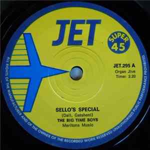 The Big Time Boys - Sello's Special FLAC