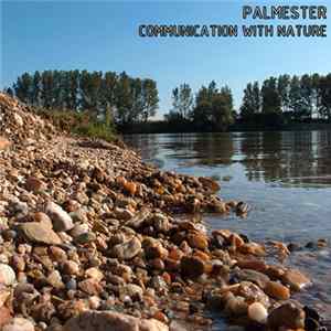 Palmester - Communication With Nature FLAC