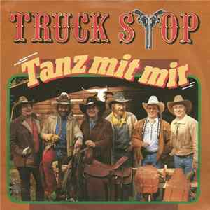 Truck Stop - Tanz Mit Mir FLAC