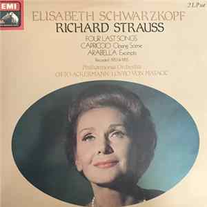 Elisabeth Schwarzkopf · Richard Strauss – Philharmonia Orchestra, Otto Ackermann / Lovro von Matacic - Four Last Songs · Capriccio: Closing Scene · Arabella: Excerpts FLAC