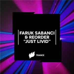 Faruk Sabanci & ReOrder - Just Livid FLAC