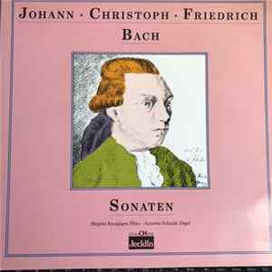 Johann Christoph Friedrich Bach, Brigitte Kronjäger, Annetta Schmid - Sonaten FLAC