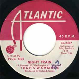 Travis Wammack - Night Train / It's Karate Time FLAC