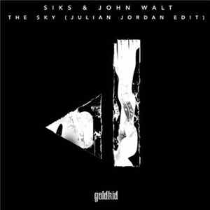 Siks & John Walt - The Sky (Julian Jordan Edit) FLAC