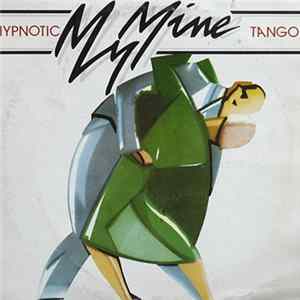 My Mine - Hypnotic Tango FLAC