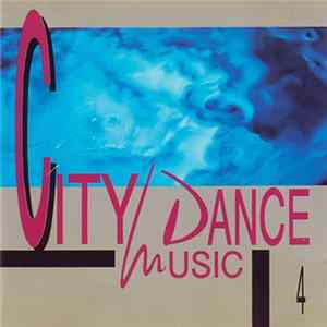 Various - City Dance Music Vol. 4 FLAC