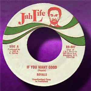 Royals - If You Want Good FLAC