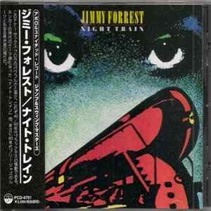 Jimmy Forrest - Night Train FLAC