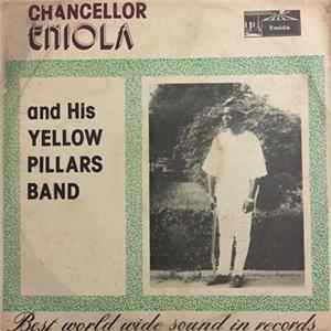 Chancellor Eniola And His Yellow Pillars Band - Chancelor Eniola And His Yellow Pillars Band FLAC