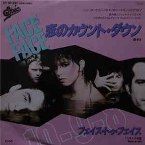 フェイス・トゥ・フェイス = Face To Face - 恋のカウント・ダウン = 10-9-8 FLAC