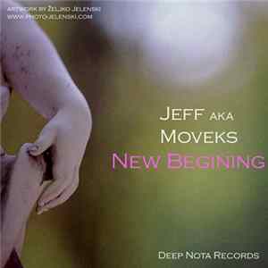 Jeff Aka Moveks - New Beginning EP FLAC