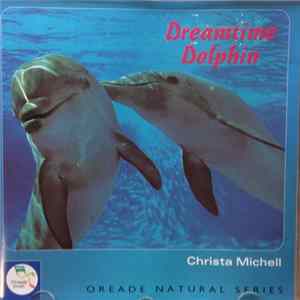 Christa Michell - Dreamtime Dolphin FLAC