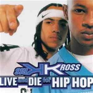 Kris Kross - Live And Die For Hip Hop FLAC