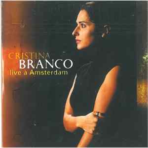 Cristina Branco - Live A Amsterdam FLAC