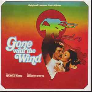 Harold Rome - Gone With The Wind: Original London Cast Album FLAC