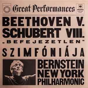 Beethoven, Schubert, Bernstein, New York Philharmonic - V. Szimfonia / VIII. Szimfonia "Befejezetlen" FLAC