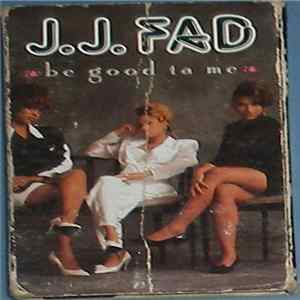 J.J. Fad - Be Good Ta Me FLAC