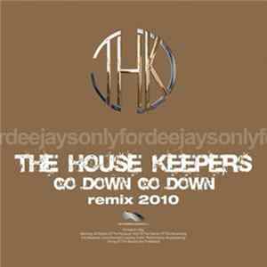 The House Keepers - Go Down Go Down FLAC