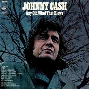 Johnny Cash - Any Old Wind That Blows FLAC