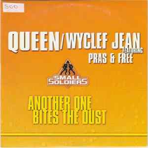 Queen / Wyclef Jean Featuring Pras & Free - Another One Bites The Dust FLAC