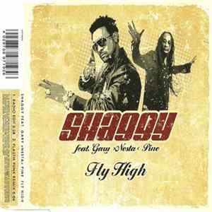 Shaggy Feat. Gary Nesta Pine - Fly High FLAC