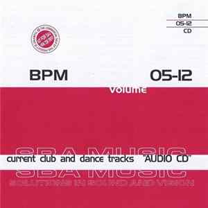 Various - BPM Volume 05-12 FLAC