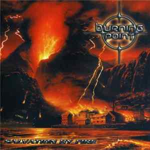 Burning Point - Salvation By Fire FLAC
