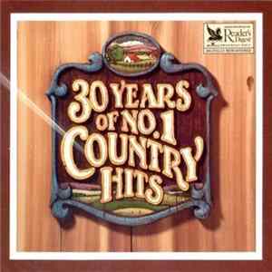 Various - 30 Years Of No. 1 Country Hits FLAC
