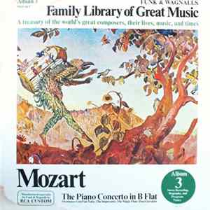 Mozart - The Piano Concerto In B Flat - Funk & Wagnalls Family Library Of Great Music - Album 3 FLAC
