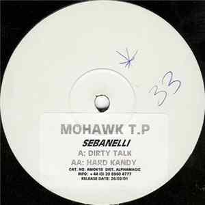 Sebanelli - Dirty Talk / Hard Kandy FLAC
